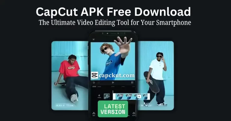 Download CapCut APK Free Best Video Editor for Android